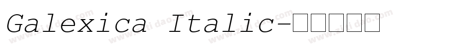 Galexica Italic字体转换